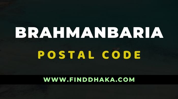 Brahmanbaria District All Post Code
