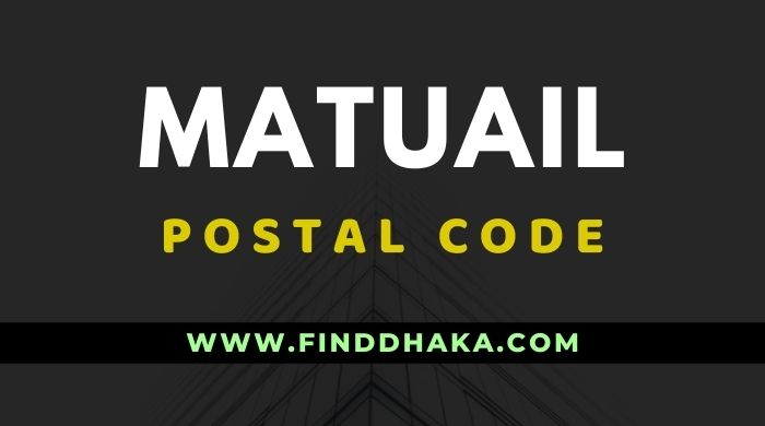 Matuail Postal Code