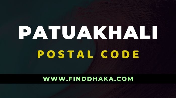 Patuakhali District All Post Code